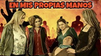 «En mis propias manos (2019)» — обои к фильму #6