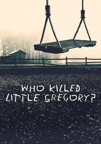 Постер сериала «Кто убил маленького Грегори? (2019)» — (3 из 9)