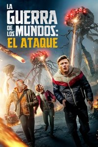 Poster de La Guerra de los Mundos: El Ataque