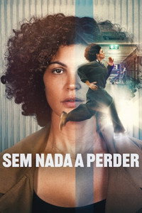 Poster: Sem Nada a Perder