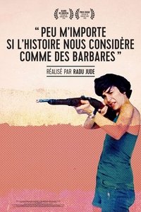 Peu m'importe si l'Histoire nous considère comme des barbares (2018)