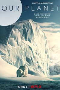 Постер сериала «Наша планета (2019-2023)» — (12 из 54)