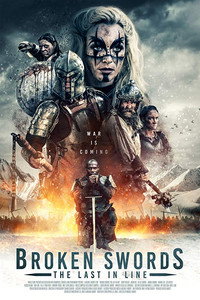 Постер фильма «Broken Swords: The Last in Line (2018)» — (3 из 5)