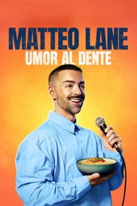 Matteo Lane: The Al Dente Special