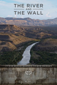 Постер фильма «The River and the Wall (2019)» — (2 из 16)