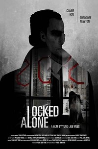 Locked Alone Movie Poster