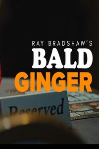 Imagem do Filme Ray Bradshaw's Bald Ginger