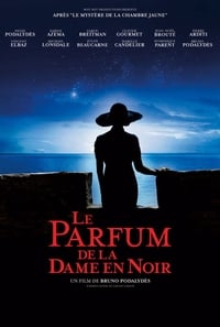 Le Parfum de la dame en noir (2005)