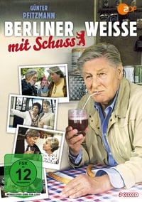 tv show poster Berliner+Wei%C3%9Fe+mit+Schu%C3%9F 1984