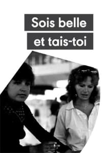 Sois belle et tais-toi! (1981)