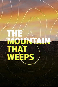 Постер фильма «The Mountain That Weeps (2019)» — (1 из 1)