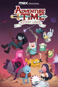 Постер мультсериала «Время приключений: Далёкие земли (2020-2021)» — (20 из 91)