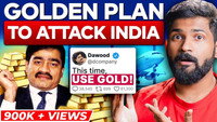GOLD: Dawood's new weapon against Indian economy