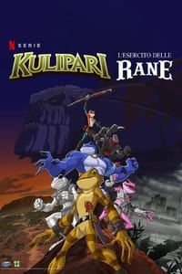 copertina serie tv Kulipari+-+L%27esercito+delle+rane 2016