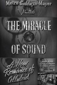 A New Romance of Celluloid: The Miracle of Sound