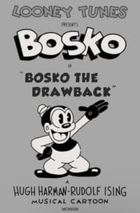 Bosko the Drawback (1932)