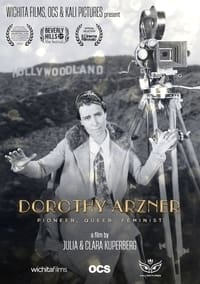 Dorothy Arzner: Pioneer, Queer, Feminist (2023)