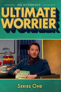 Jon Richardson: Ultimate Worrier - Series 1 Episode Guide