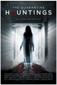 Постер фильма «The Quarantine Hauntings (2015)» — (1 из 1)