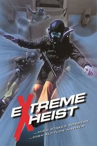 Poster de Extreme Heist