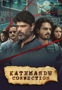 Kathmandu Connection (2021) Season 1 Hindi Complete [SonyLiv] WEB Series 480 | 720p HDRip
