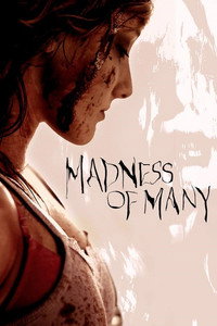 Постер фильма «Madness of Many (2013)» — (6 из 9)
