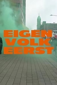 copertina serie tv Eigen+Volk+Eerst 2023