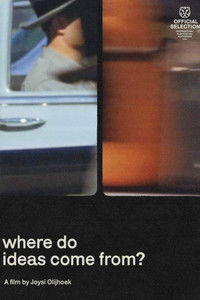 Imagem do Filme Where Do Ideas Come From?