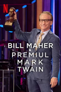 Bill Maher: The Kennedy Center Mark Twain Prize for American Humor