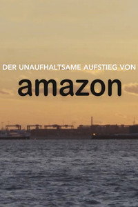 Der unaufhaltsame aufstieg von Amazon