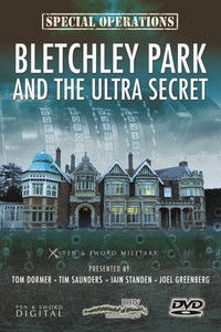 Bletchley Park and the Ultra Secret