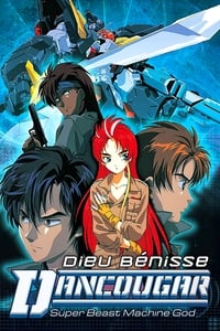 Poster de Dieu Bénisse Dancougar
