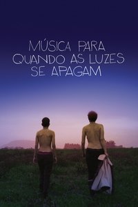 Poster de Música para Quando as Luzes Se Apagam