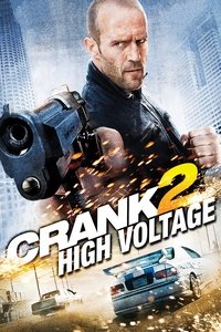 Crank: High Voltage (2009) Dual Audio {Hindi-English} Movie 480p [300MB] | 720p [1GB] | 1080p [2.9GB]