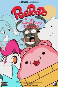Poster de Peepoodo & The Super Fuck Friends