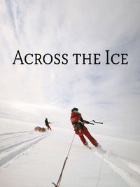 Across the Ice: The Greenland Victory March