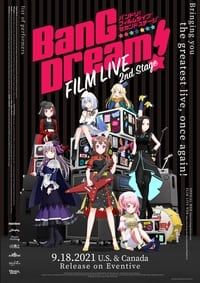 BanG Dream! FILM LIVE 2nd Stage - 2021