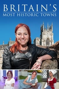 tv show poster Britain%27s+Most+Historic+Towns 2018