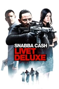 Poster de Snabba cash - Livet deluxe
