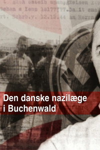 Den danske nazilæge i Buchenwald