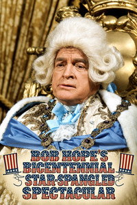 Bob Hope's Bicentennial Star-Spangled Spectacular (1976) poster