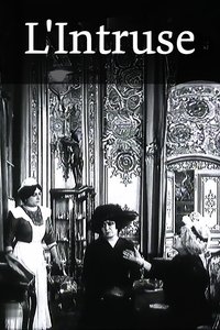 L'Intruse (1913)