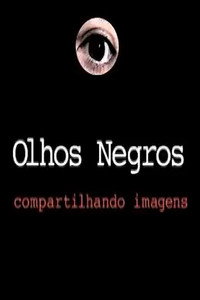Olhos Negros: Compartilhando Imagens (2003) poster