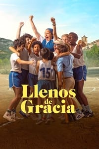 Poster de Llenos de gracia