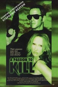 Poster de A Passion to Kill