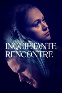 Inquiétante Rencontre (2019)