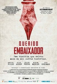 Querido Embaixador (2018)