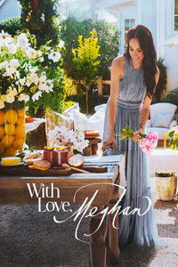 With Love, Meghan (2025) Season 1 Dual Audio [Hindi ORG. + English] NetFlix Original WEB Series 720p | 1080p WEB-DL