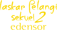 Логотип фильма «Laskar Pelangi Sekuel 2: Edensor (2013)» — (1 из 4)