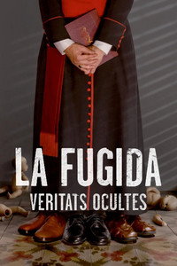 La fugida, veritats ocultes